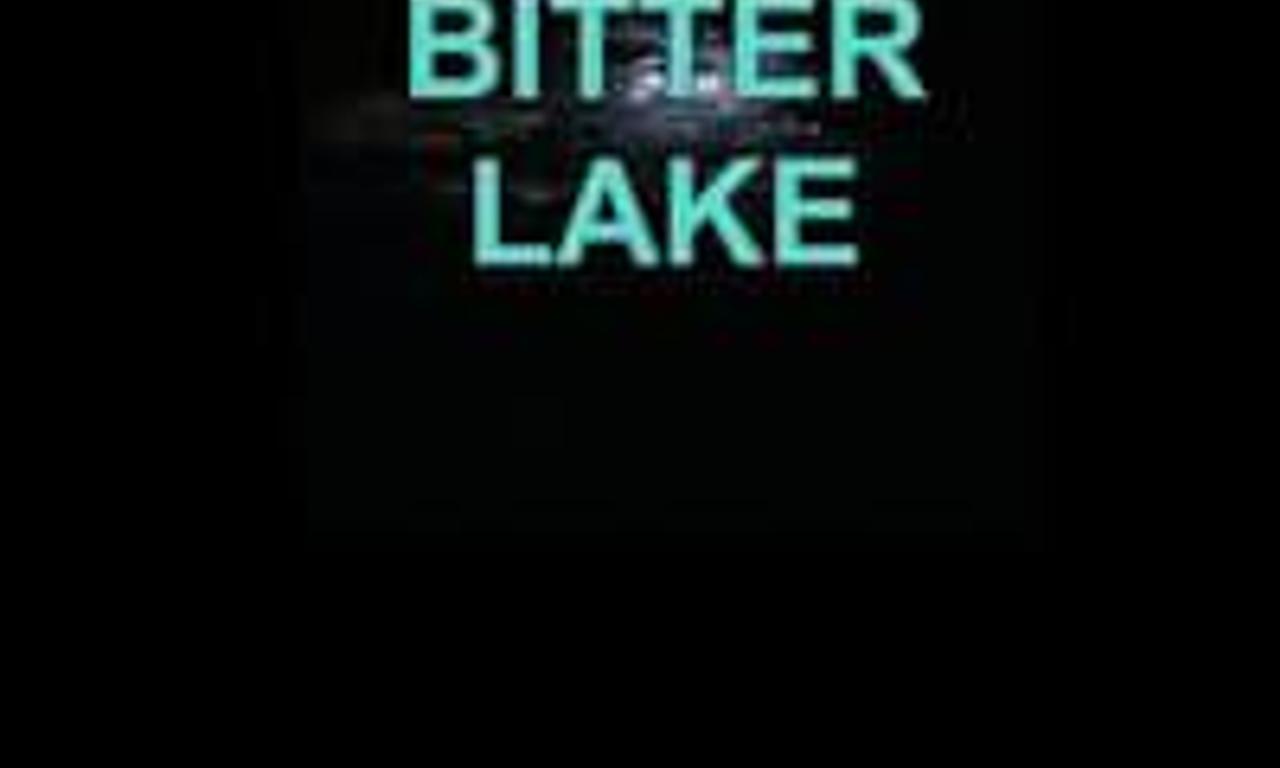 Bitter Lake Where to Watch and Stream Online Entertainment.ie