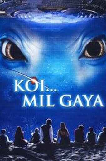 Koi Mil Gaya - Where to Watch and Stream Online –