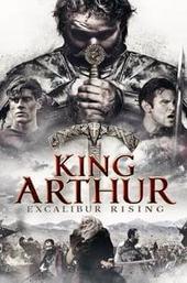 King Arthur: Excalibur Rising