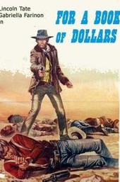 For a Book of Dollars