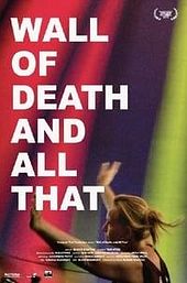 Wall of Death, and All That