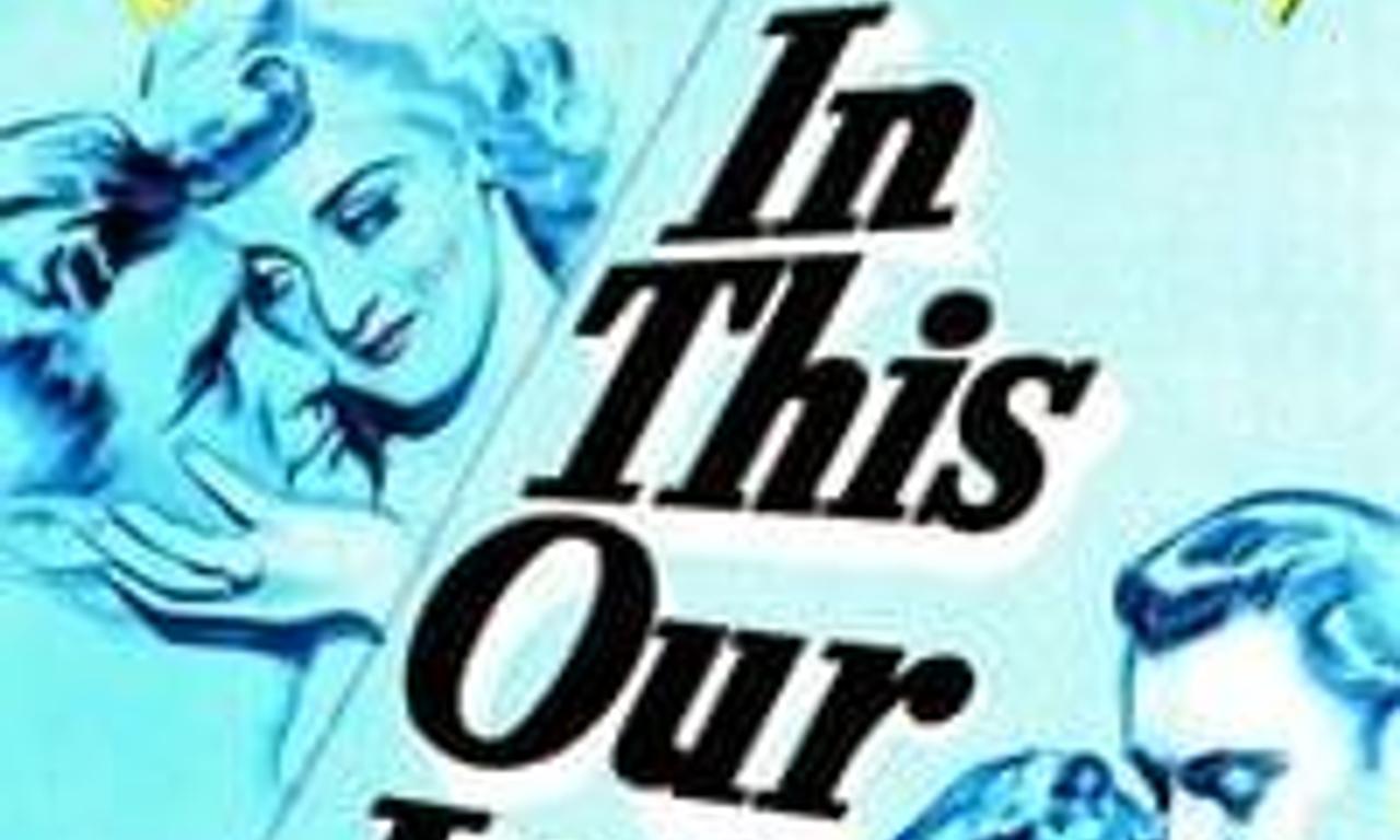 header image for In This Our Life