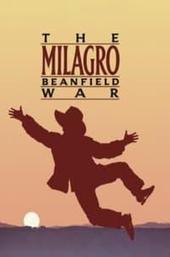 The Milagro Beanfield War