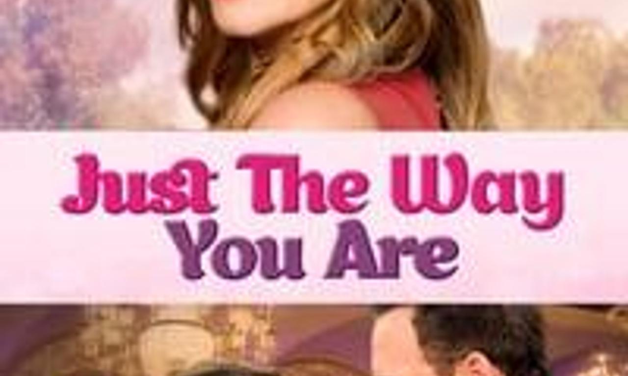 Just the Way You Are - Where to Watch and Stream Online – 