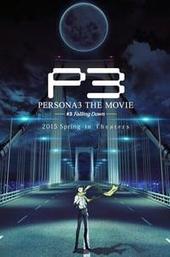 Persona 3 the Movie: #3 Falling Down