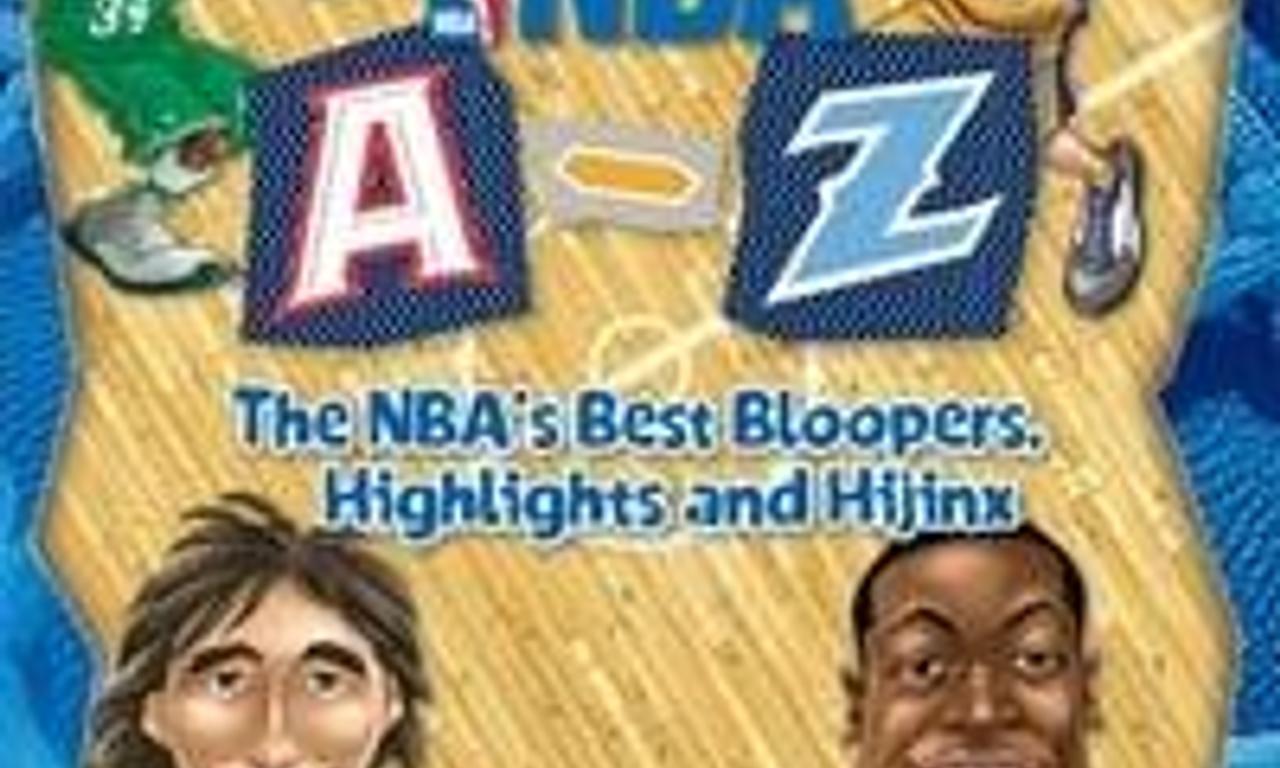 header image for NBA A-Z: The Best Bloopers, Highlights and Hijinx