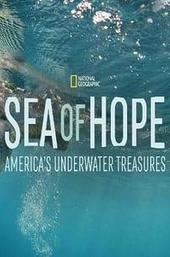 Sea of Hope: America's Underwater Treasures