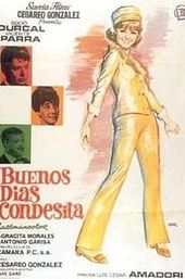 Buenos días, condesita