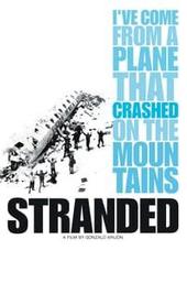 Stranded: I've Come from a Plane That Crashed on the Mountains