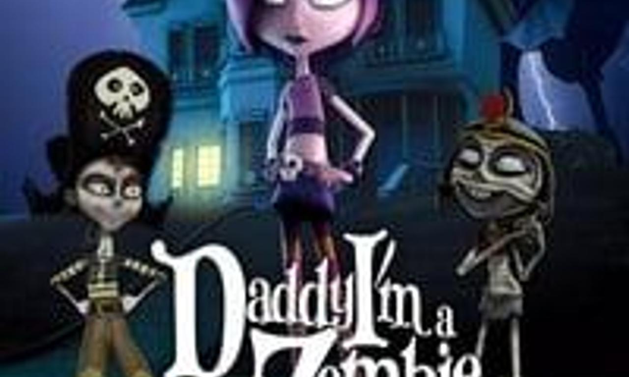 Daddy I'm A Zombie Full Movie Free Daddy, I'm a Zombie - Where to Watch and Stream Online – Entertainment.ie