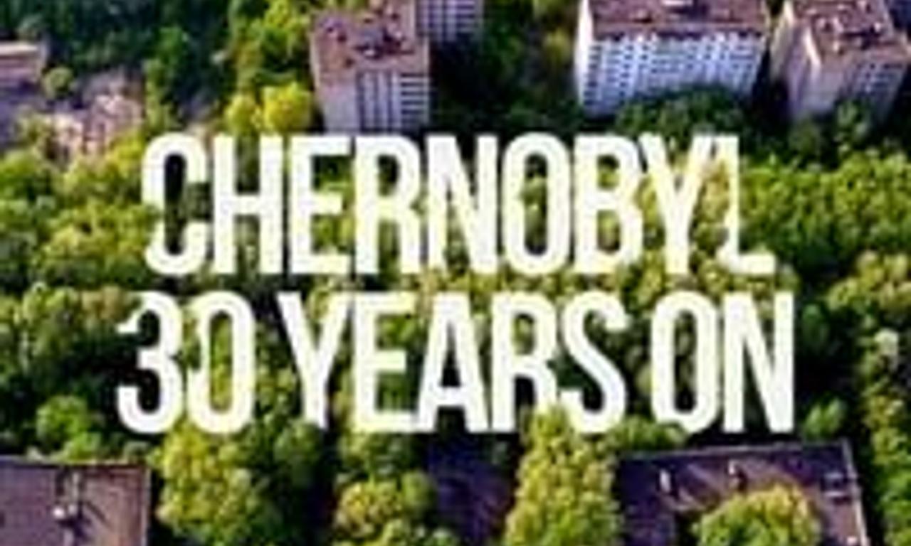 header image for Chernobyl 30 Years On: Nuclear Heritage
