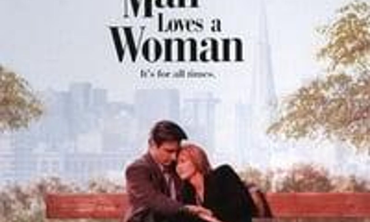 when a man loves a woman traduzione