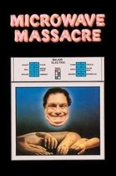Microwave Massacre