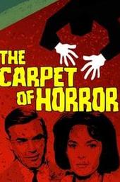 The Carpet of Horror
