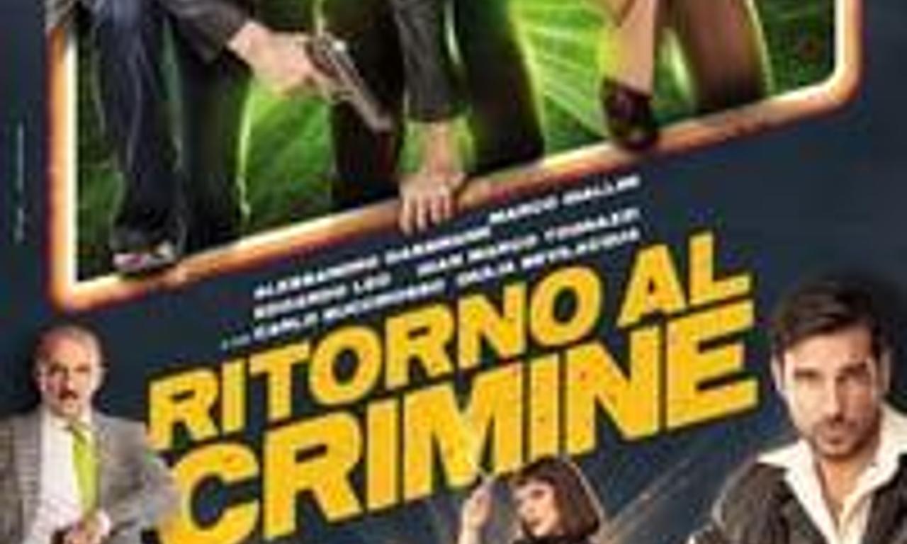 header image for Ritorno al crimine