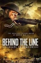 Behind The Line: Escape To Dunkirk