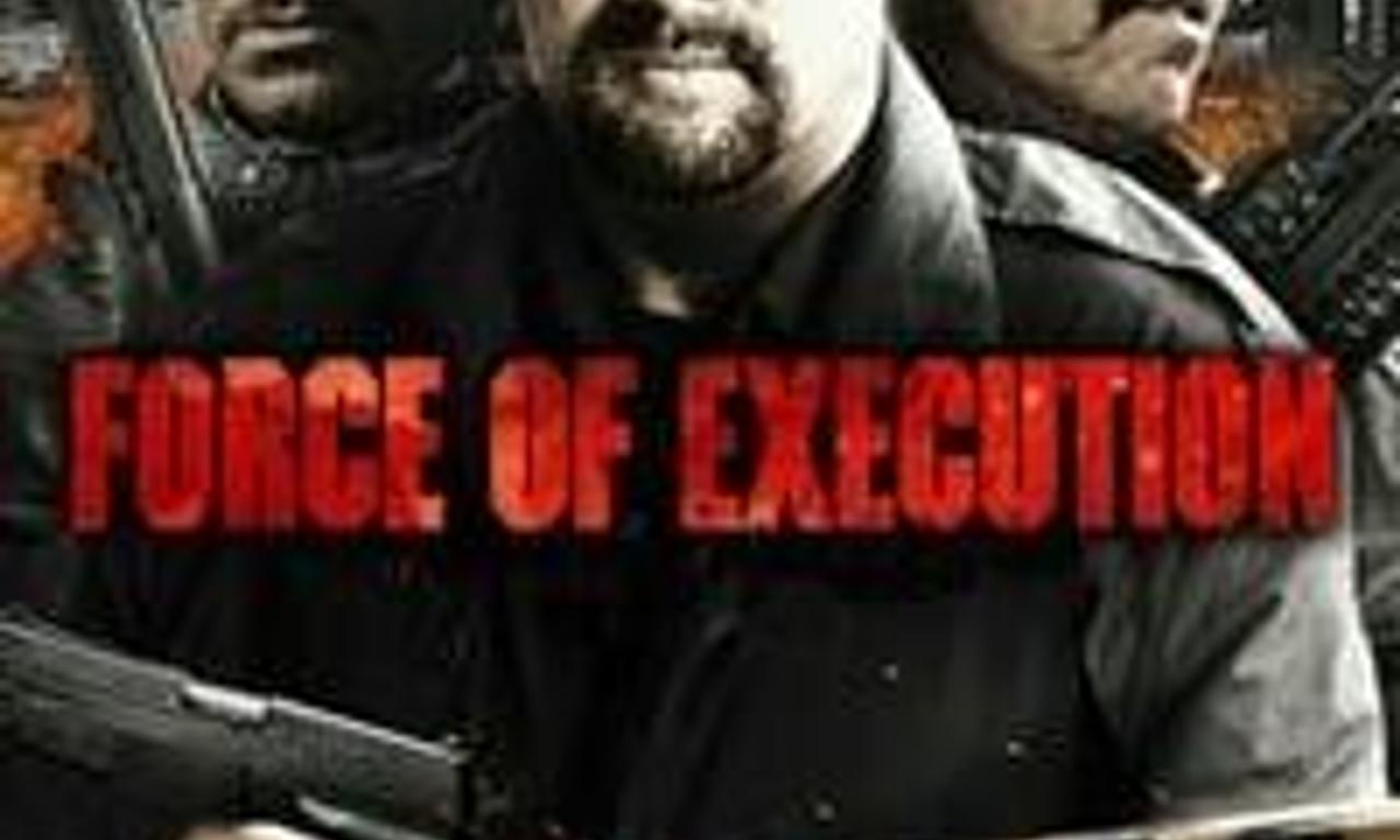 header image for Force of Execution