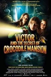 Victor and the Secret of Crocodile Mansion