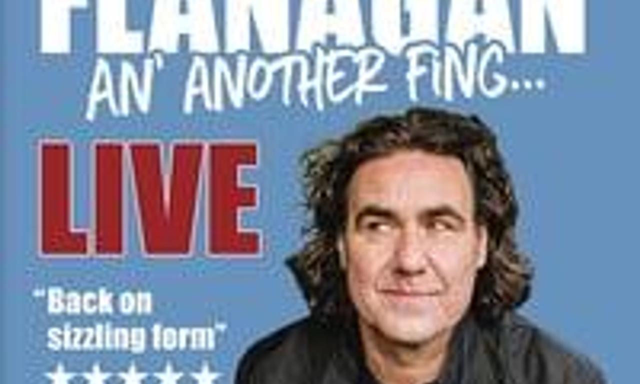header image for Micky Flanagan - An' Another Fing Live