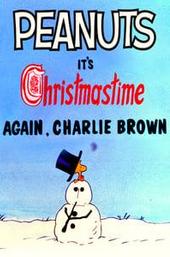It's Christmastime Again, Charlie Brown