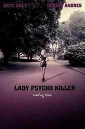 Lady Psycho Killer