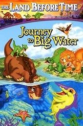 The Land Before Time IX: Journey to Big Water