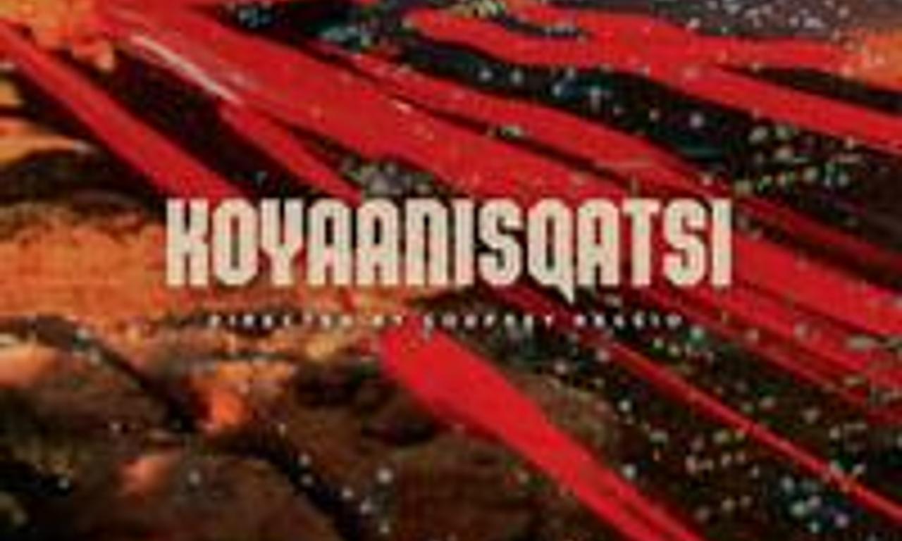 header image for Koyaanisqatsi