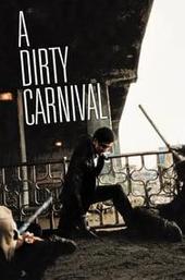 A Dirty Carnival