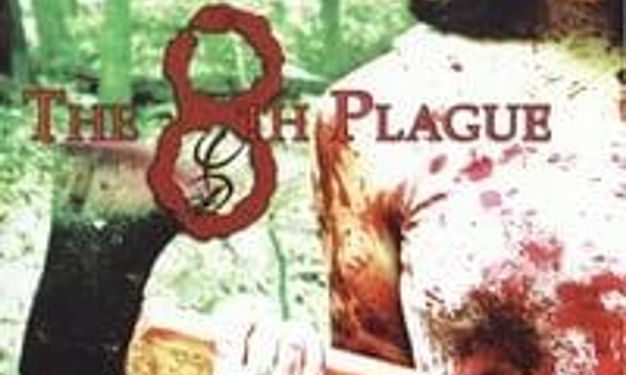 header image for The 8th Plague