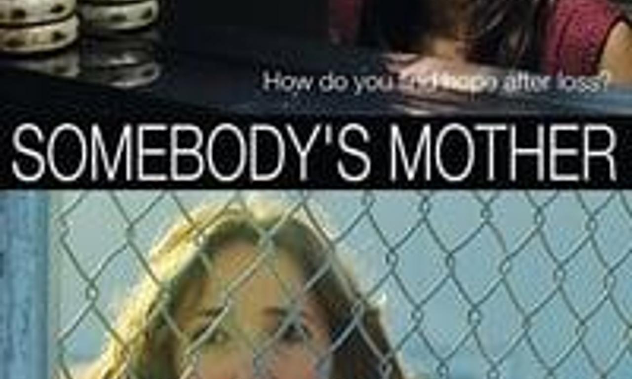 header image for Somebody's Mother