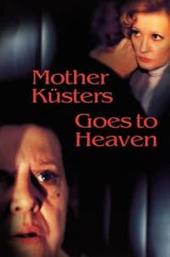 Mother Küsters Goes to Heaven