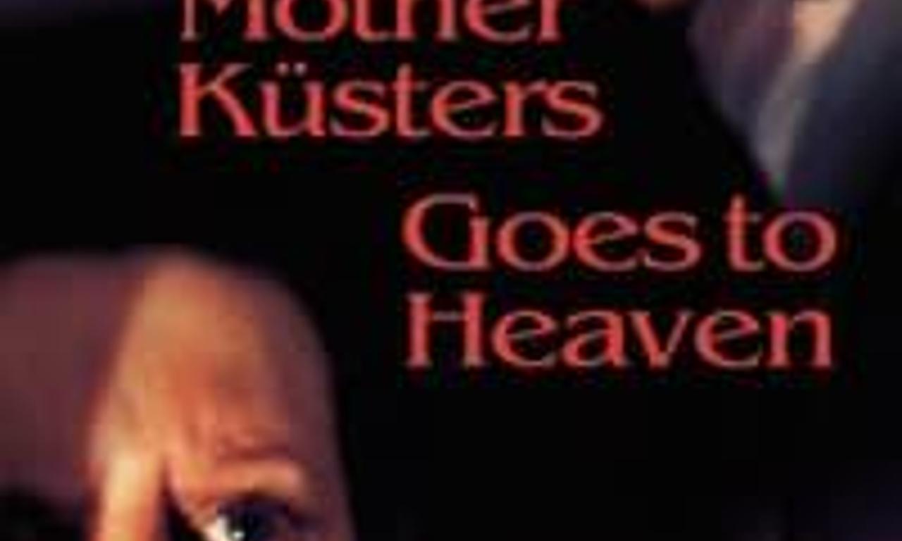 header image for Mother Küsters Goes to Heaven