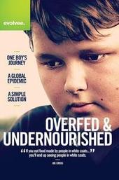 Overfed & Undernourished