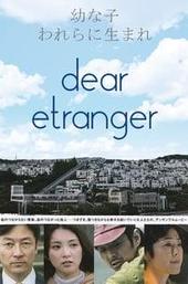 Dear Etranger