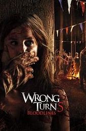 Wrong Turn 5: Bloodlines
