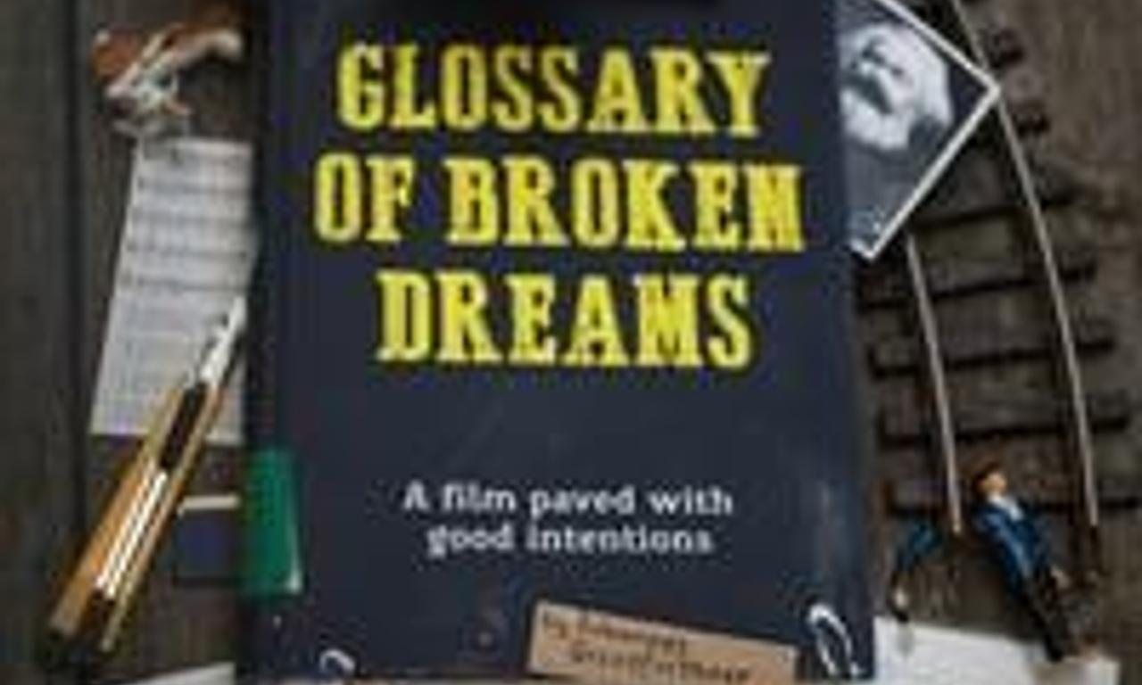header image for Glossary of Broken Dreams