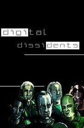 Digital Dissidents