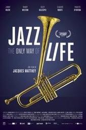 Jazz: The Only Way of Life