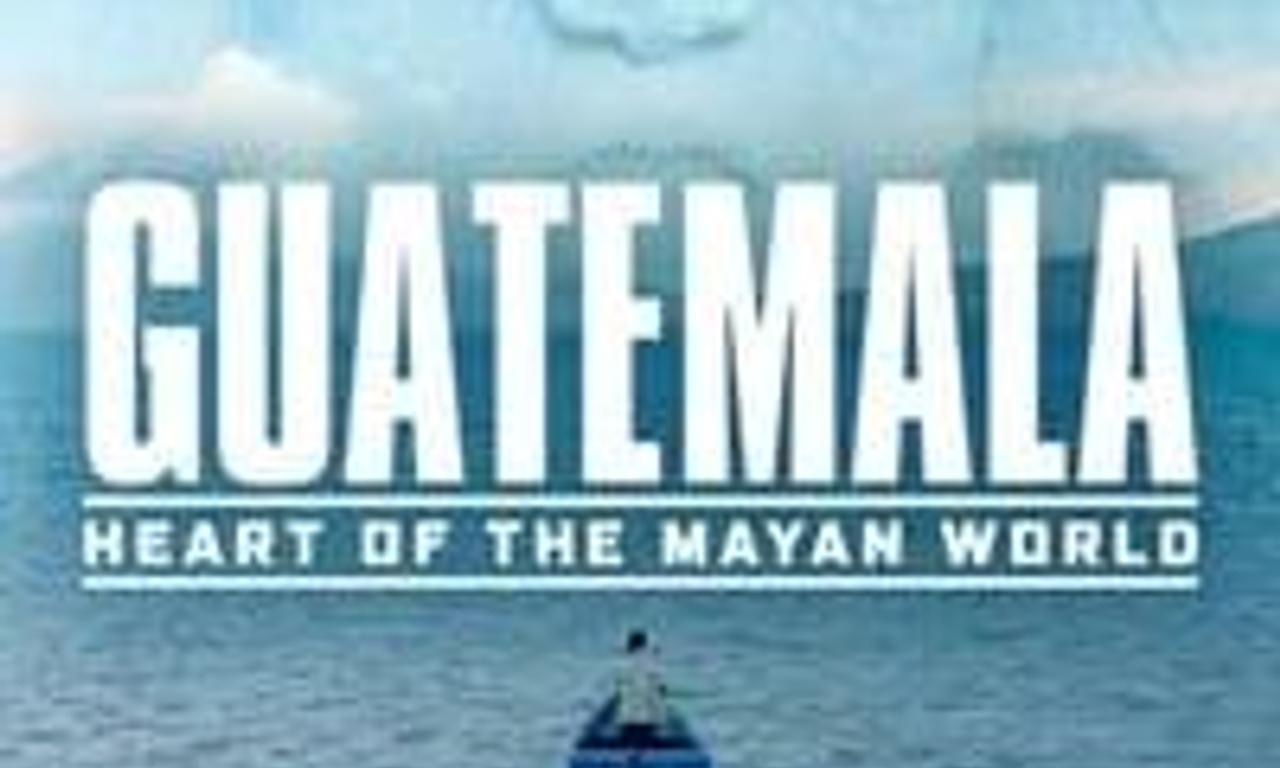 header image for Guatemala: Heart of the Mayan World