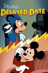 Mickey's Delayed Date