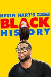 Kevin Hart's Guide to Black History