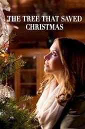 The Tree That Saved Christmas