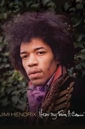 Jimi Hendrix: Hear My Train a Comin'