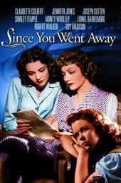 Since You Went Away