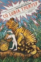 Co Lubią Tygrysy