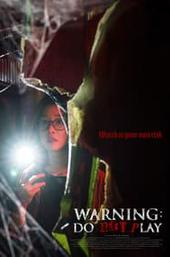 Warning: Do Not Play