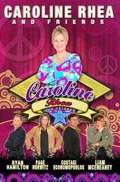 Caroline Rhea And Friends