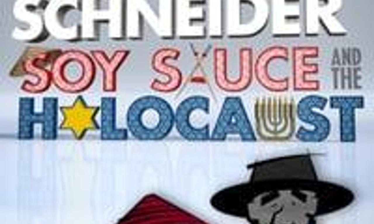 header image for Rob Schneider: Soy Sauce and the Holocaust