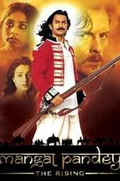 Mangal Pandey - The Rising