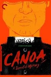 Canoa: A Shameful Memory